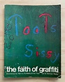 The Faith of Graffiti 1974 1st Printing | DirtyPilot