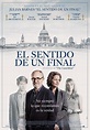 El sentido de un final - Película - 2017 - Crítica | Reparto | Estreno ...