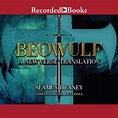 Beowulf: Translated by Seamus Heaney by Anonymous | Goodreads