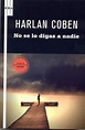 Lecturas Negras: 'No se lo digas a nadie', de Harlan Coben: un thriller ...