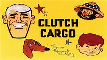 Clutch Cargo (TV Series 1959-1960) - Backdrops — The Movie Database (TMDB)