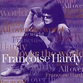 Françoise Hardy - All Over the World [1995] Album Reviews, Songs & More ...