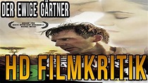 DER EWIGE GÄRTNER (2005) | Trailer Deutsch | KRITIK REVIEW | [DE][HD ...