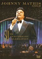 Johnny Mathis – Gold (A 50th Anniversary Celebration) (2006, DVD) - Discogs