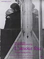 L'AMOUR FOU (1969) POSTER, FRENCH | Original Film Posters Online ...