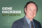 Gene Hackman Net Worth: How Rich Is The Actor In 2023