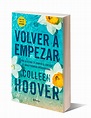 Regresa Colleen Hoover con Volver a empezar | Más Cultura