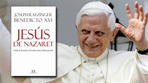 Masivas herejías del libro de Benedicto XVI "Jesús de Nazaret" (2011 ...