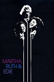 Martha, Ruth and Edie | Rotten Tomatoes