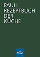 DEHOGA Shop | PAULI - Rezeptbuch der Küche | online kaufen