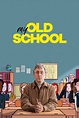 My Old School (2022) - Posters — The Movie Database (TMDB)