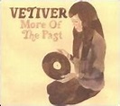 楽天ブックス: 【輸入盤】 More Of The Past - Vetiver - 0655035050829 : CD