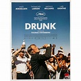 Affiche de cinéma française de DRUNK - 40x60 cm.