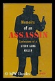 Memoirs of an Assassin / by "Anver" ; Translated from the French by ...