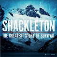 SHACKLETON: THE GREATEST STORY OF SURVIVAL - OFFICIAL TRAILER — Wild ...