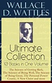 Read Wallace D. Wattles Ultimate Collection – 10 Books in One Volume ...