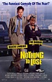 Nothing to Lose Movie Posters From Movie Poster Shop