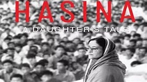 Hasina: A Daughter’s Tale continues to be source of inspiration ...