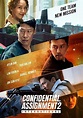 Confidential Assignment 2: International filme
