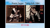 Frank Zappa - Thing Fish .1984 ( Part 01X06) - YouTube