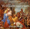 Das Weihnachtsoratorium Von Johann Sebastian Bach von Johann Sebastian ...