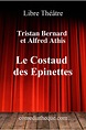 Le Costaud des Epinettes de Tristan Bernard et Alfred Athis - La ...