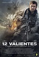 '12 Valientes': Póster para España en exclusiva de la película de Chris ...
