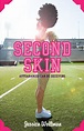 Second Skin by Jessica Wollman: 9780375892592 | PenguinRandomHouse.com ...