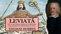 Thomas Hobbes: A importância do Contrato Social e a figura do Leviatã ...