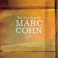 The Very Best of Marc Cohn von Marc Cohn bei Amazon Music - Amazon.de