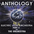 Electric Light Orchestra Part II, The Orchestra - Anthology - 20 Years ...