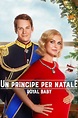 Un principe per Natale: Royal Baby [HD] (2019) Streaming - FILM GRATIS ...