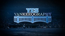 Yankeeography | YES Network