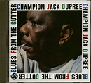 Champion Jack Dupree CD: Blues From The Gutter (CD) - Bear Family Records