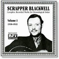 Scrapper Blackwell – Complete Recording Works 1928 - 1958