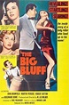 The Big Bluff (1955) starring John Bromfield, Martha Vickers and Robert ...