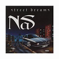 Nas – Street Dreams (Remix) Lyrics | Genius Lyrics