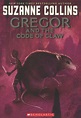 Gregor and the code of claw by Collins, Suzanne (9781407121178) | BrownsBfS