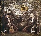 Buddy Miller & Jim Lauderdale - Buddy And Jim (2012, CD) | Discogs
