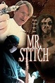 Mr. Stitch (1995) Online Kijken - ikwilfilmskijken.com