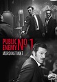 Public Enemy No. 1 - Mordinstinkt - Stream: Online