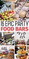 40+ Best Food Bar Ideas Perfect For Your Party | Party food bars, Bars ...