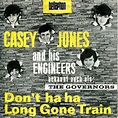 Don't Ha Ha | 7" (1965, Mono) von Casey Jones & The Engineers