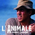 L'Animale di Adriano Celentano - Musica - Universal Music Italia