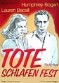 Filmplakat: Tote schlafen fest (1946) - Plakat 1 von 6 - Filmposter-Archiv
