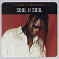 Classic Masters : Soul II Soul | HMV&BOOKS online - 38382