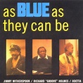 Jimmy Witherspoon/Richard Holmes/Odetta - As Blue As They Can Be ...