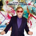 Wonderful Crazy Night by Elton John: Amazon.co.uk: CDs & Vinyl