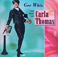Best Buy: Gee Whiz: The Best of Carla Thomas [CD]