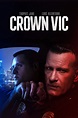 Crown Vic (2019) - Posters — The Movie Database (TMDb)